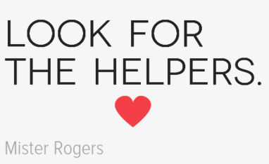Look For The Helpers